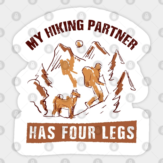 My Hiking Partner Has Four Legs Hand Drawn Sticker by M n' Emz Studio